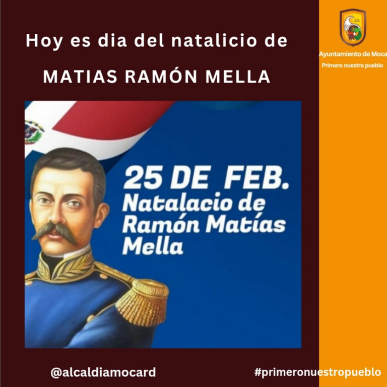 Celebramos el natalicio de Ramón Matías Mella